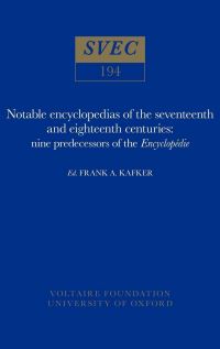 Book Cover for Notable Encyclopedias of the Seventeenth and Eighteenth Centuries by Frank A Kafker