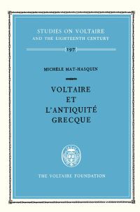 Book Cover for Voltaire Et L'antiquité Grecque by Michèle MatHasquin