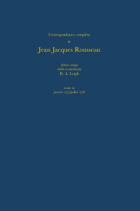 Book Cover for Correspondance Complète De Jean Jacques Rousseau. T.40 Janvier 1775-Juillet 1778 by JeanJacques Rousseau, R A Leigh