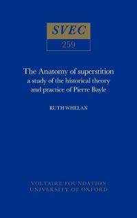 Book Cover for The Anatomy of Superstition by Ruth Whelan, Voltaire Foundation