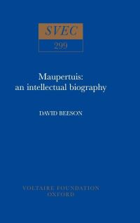 Book Cover for Maupertuis by David Beeson, Voltaire Foundation