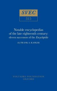 Book Cover for Notable Encyclopedias of the Late Eighteenth Century by Frank A Kafker, Voltaire Foundation