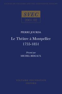 Book Cover for Le théÒtre À Montpellier 1755-1851 by Pierre Jourda, Michel Bideaux, Voltaire Foundation