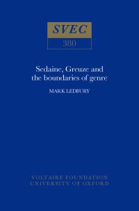 Book Cover for Sedaine, Greuze and the Boundaries of Genre by Mark Ledbury, Voltaire Foundation