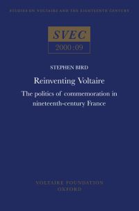 Book Cover for Reinventing Voltaire by Stephen Bird, Voltaire Foundation
