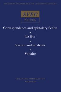 Book Cover for Correspondence and Epistolary Fiction, La Fête, Science and Medicine, Voltaire by Voltaire Foundation