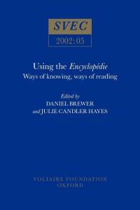 Book Cover for Using the Encyclopédie by Daniel Brewer, Julie Candler Hayes, Voltaire Foundation