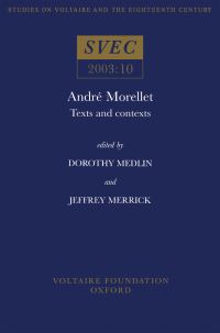 Book Cover for André Morellet by Jeffrey Merrick, Dorothy Medlin