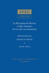 Book Cover for La Réception De Racine À L'âge Classique by Nicholas Cronk, Alain Viala, Voltaire Foundation, École des hautes études en sciences sociales