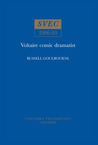 Book Cover for Voltaire Comic Dramatist by Russell Goulbourne, Voltaire Foundation