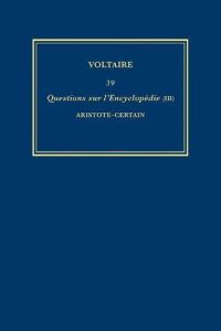 Book Cover for Complete Works of Voltaire. 39 Questions Sur L'encyclopédie by Voltaire