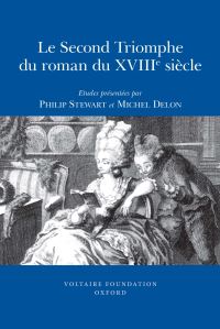 Book Cover for Le Second Triomphe Du Roman Du XVIIIe Siécle by Philip Stewart, Michel Delon, Voltaire Foundation