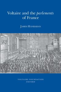 Book Cover for Voltaire and the Parlements of France by James Hanrahan