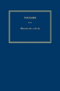 Book Cover for Complete Works of Voltaire. Volume 61A by Voltaire, Christophe Cave, Voltaire Foundation
