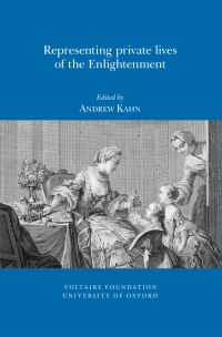 Book Cover for Representing Private Lives of the Enlightenment by Andrew Kahn