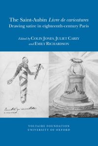 Book Cover for The Saint-Aubin Livre De Caricatures by Colin Jones, Juliet Carey, Emily Richardson