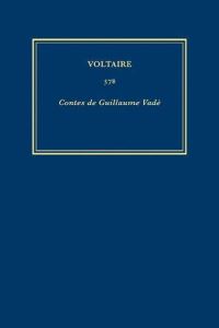 Book Cover for Complete Works of Voltaire. Volume 57B Contes De Guillaume Vadé by Voltaire, Voltaire Foundation