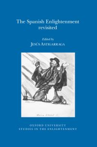 Book Cover for The Spanish Enlightenment Revisited by Jesús Astigarraga