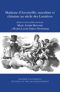 Book Cover for Madame d'Arconville, Moraliste Et Chimiste Au Siècle Des Lumières by Marc André Bernier, MarieLaure GirouÔSwiderski