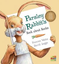 Book Cover for Parsley Rabbit's Book About Books by Frances Watts