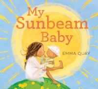 Book Cover for My Sunbeam Baby by Emma Quay