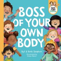 Book Cover for Boss of Your Own Body (Teeny Tiny Stevies) by Byll Stephen, Beth Stephen, Teeny Tiny Stevies