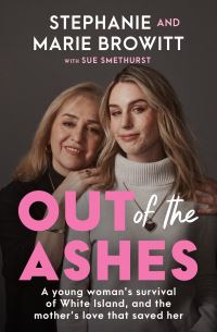 Book Cover for Out of the Ashes by Stephanie Browitt, Marie Browitt