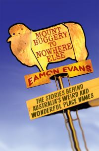 Book Cover for Mount Buggery to Nowhere Else by Eamon Evans