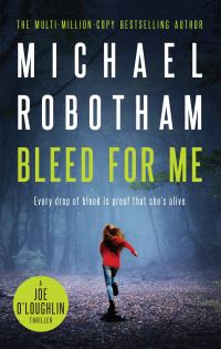Book Cover for Bleed For Me by Michael Robotham