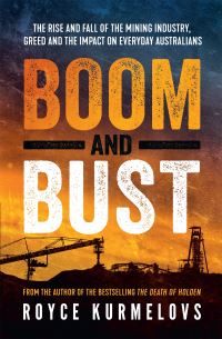Book Cover for Boom and Bust by Royce Kurmelovs