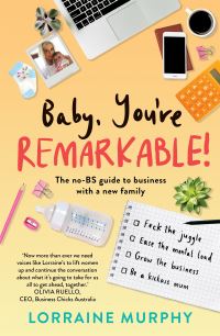 Book Cover for Baby, You're Remarkable by Lorraine Murphy