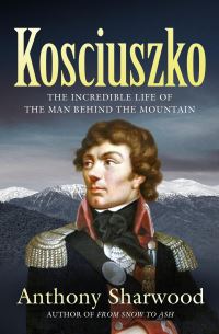 Book Cover for Kosciuszko by Anthony Sharwood