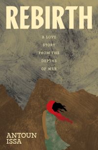 Book Cover for Rebirth by Antoun Issa