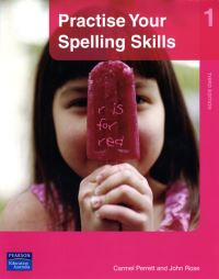 Book Cover for Practise Your Spelling Skills 1 by Carmel Perrett, John Rose