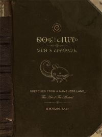 Book Cover for Sketches from a Nameless Land by Shaun Tan,  Shaun Tan