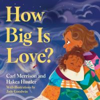 Book Cover for How Big Is Love? by Carl Merrison, Hakea Hustler