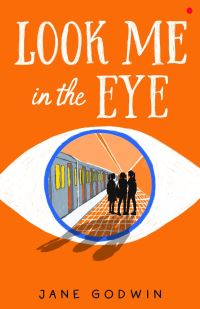 Book Cover for Look Me in the Eye by Jane Godwin