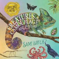 Book Cover for Creatures of Camouflage and Mimicry by Sami Bayly