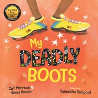 Book Cover for My Deadly Boots by Carl Merrison, Hakea Hustler