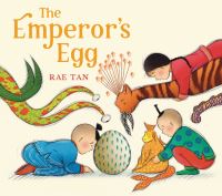 Book Cover for The Emperor's Egg by Rae Tan