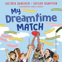 Book Cover for My Dreamtime Match by Jacinta Daniher, Taylor Hampton