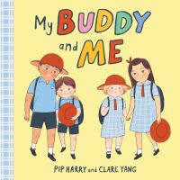 Book Cover for My Buddy and Me by Pip Harry