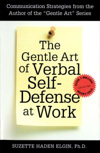 Book Cover for The Gentle Art of Verbal Self-Defense at Work by Suzette Haden Elgin