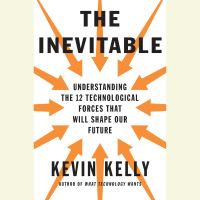 Book Cover for The Inevitable by Kevin Kelly