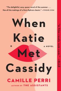 Book Cover for When Katie Met Cassidy by Camille Perri