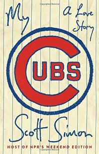 Book Cover for My Cubs by Scott Simon