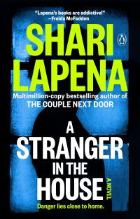 Book Cover for A Stranger in the House by Shari Lapena