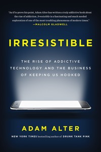 Book Cover for Irresistible by Adam Alter