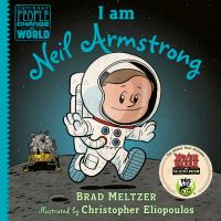 Book Cover for I Am Neil Armstrong by Brad Meltzer