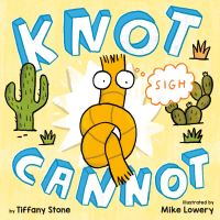 Book Cover for Knot Cannot by Tiffany Stone